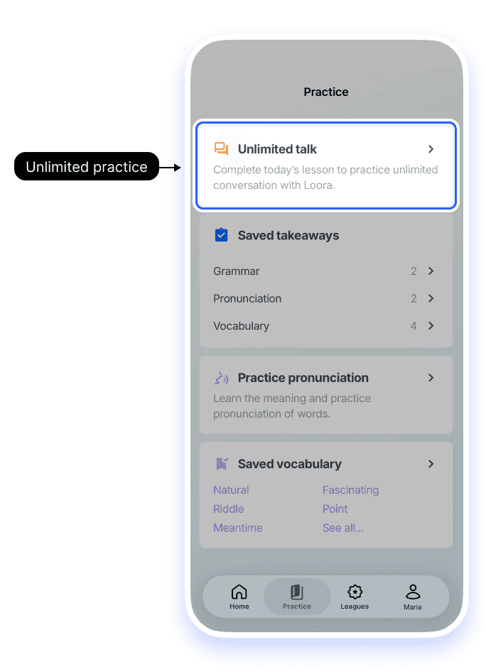 Then Unlimited Talk unlocks in the Practice tab
